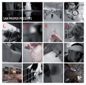 San Proper presents: L.O.V.E.